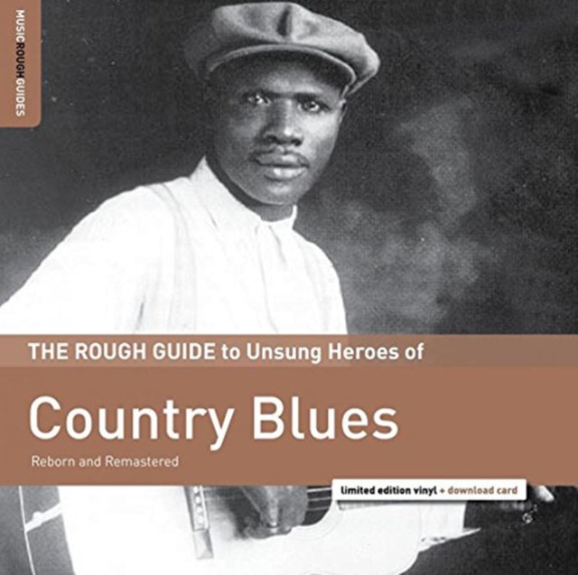 The Rough Guide to Unsung Heroes of Country Blues - 1