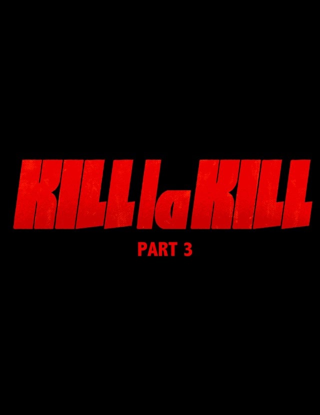Kill La Kill: Part 3 - 1