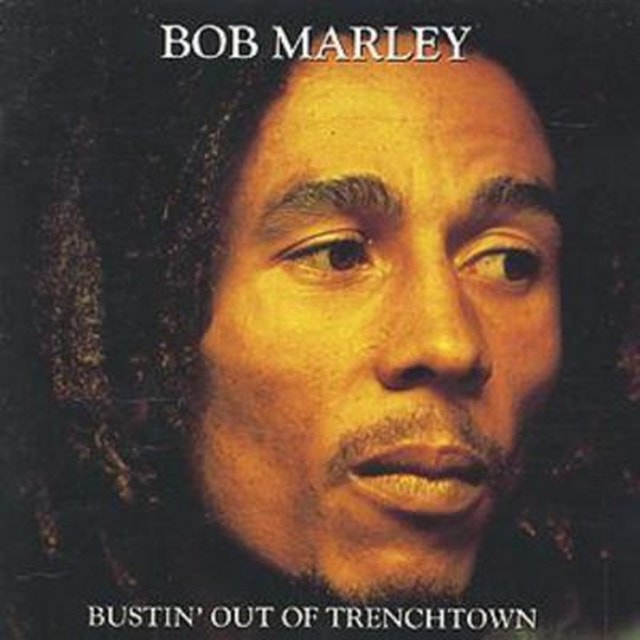 Bustin' Out of Trenchtown - 1