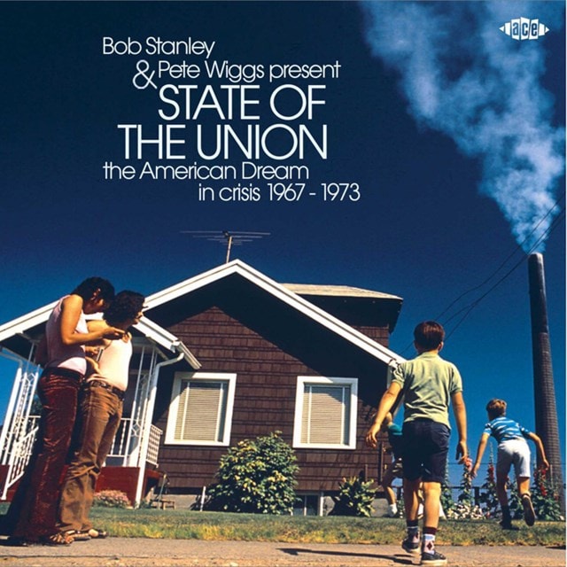 Bob Stanley & Pete Wiggs Present State of the Union: The American Dream in Crisis 1967-1973 - 1