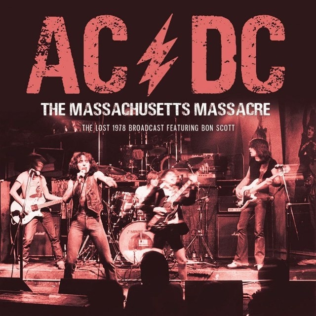 The Massachusetts Massacre: The Lost 1978 Broadcast Featuring Bon Scott - 1