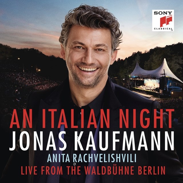 Jonas Kaufmann: An Italian Night - Live from the Waldbuhne Berlin - 1