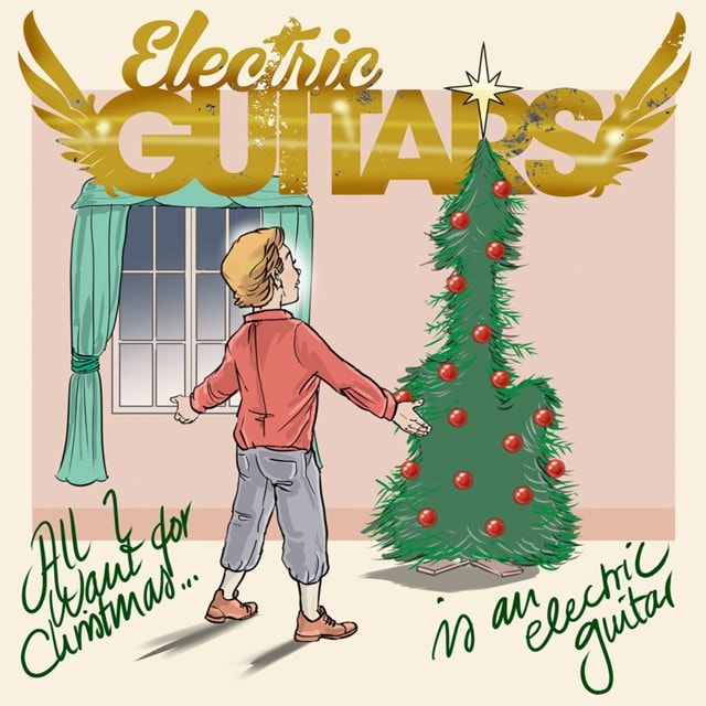 All I Want for Christmas Is an Electric Guitar - 1