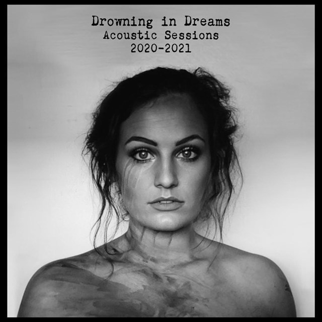 Drowning in Dreams: Acoustic Sessions 2020-2021 - 1