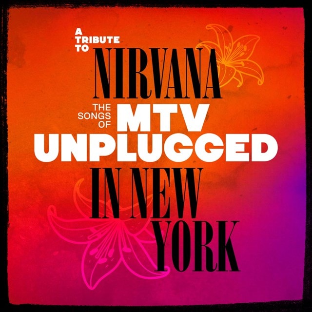 A Tribute to Nirvana: The Songs of MTV Unplugged - 1