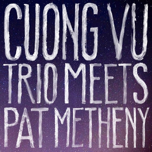 Cuong Vu Trio Meets Pat Metheny - 1