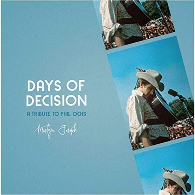 Days of Decision: A Tribute to Phil Ochs - 1