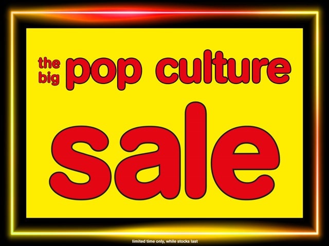 The Big Sale on Pop Culture Merchandise