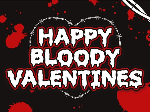 Happy Bloody Valentine's