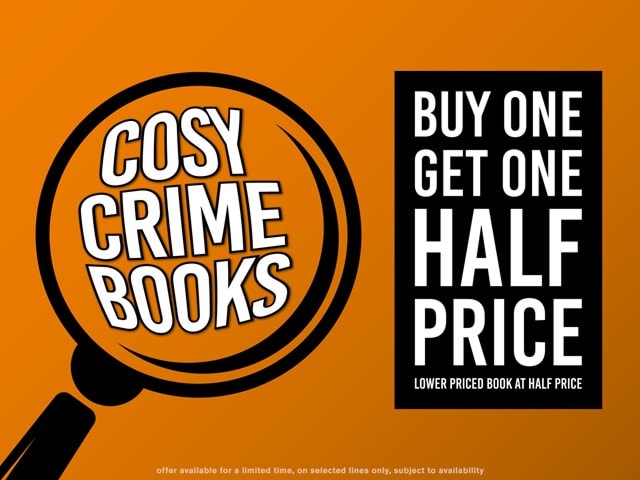 Cosy Crime Books - Buy One Get One Half Price
