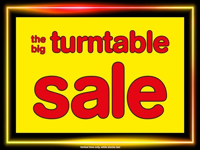 The Big Sale on Turntables