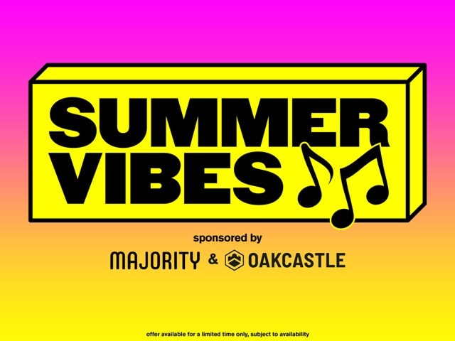 Summer Vibes - Sponsored by Majority & Oakcastle