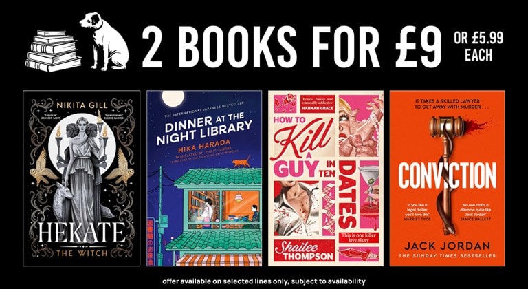 Shop 2 books for £9. Featuring Hekate By Nikita Gill, How to Kill a Guy In Ten Dates By Shailee Thompson, Dinner at The Night Library By Hika Harada.