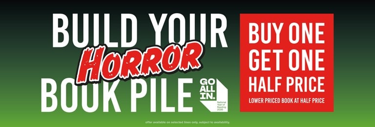 Buy One Get One Half Price on Horror Books. Shop Now