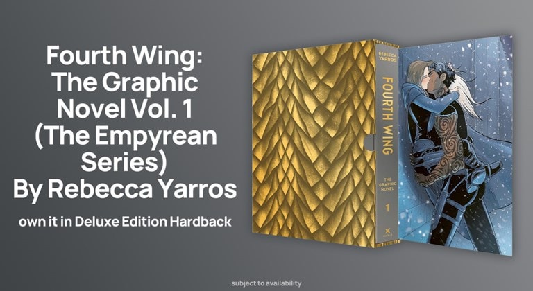 Shop Fourth Wing the Graphic Novel Volume 1, deluxe edition hardback at hmv.com