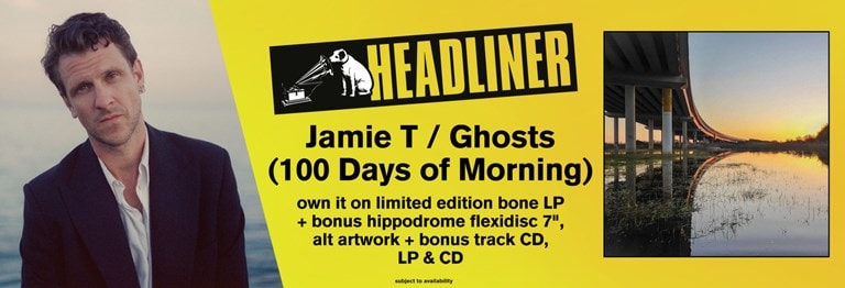 Shop Jamie T's new album 'Ghosts (100 Days of Morning)' and catalogue on CD & Vinyl