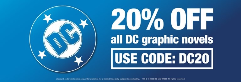 Shop DC Graphic novels, save 20% off all DC Graphic Novels with code DC20