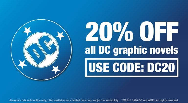 Shop DC Graphic novels, save 20% off all DC Graphic Novels with code DC20