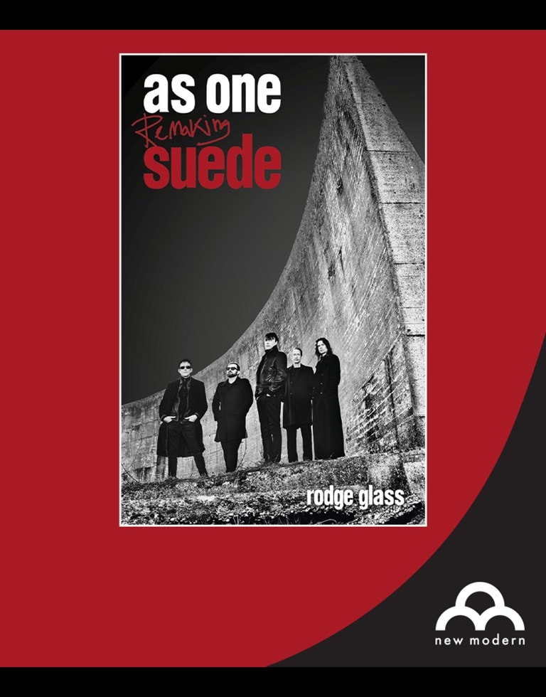 As One: Remaking Suede Limited Signed Hardback By Rodge Glass