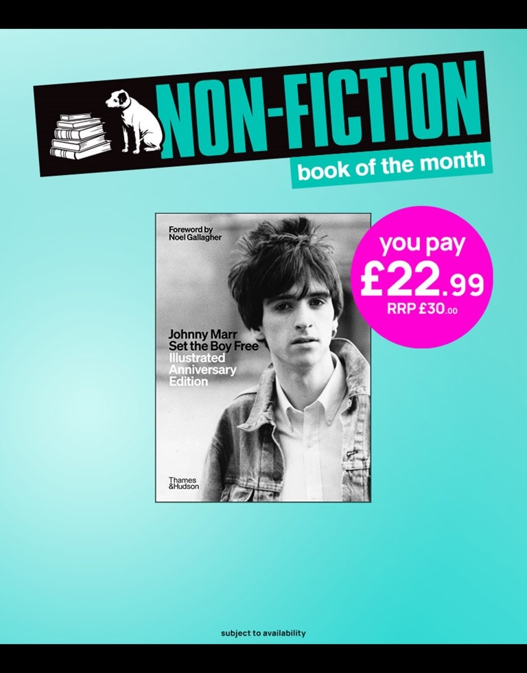 Shop the Non-Fiction Book of the month. Johnny Marr: Set the Boy Free: Illustrated Anniversary Edition Hardback