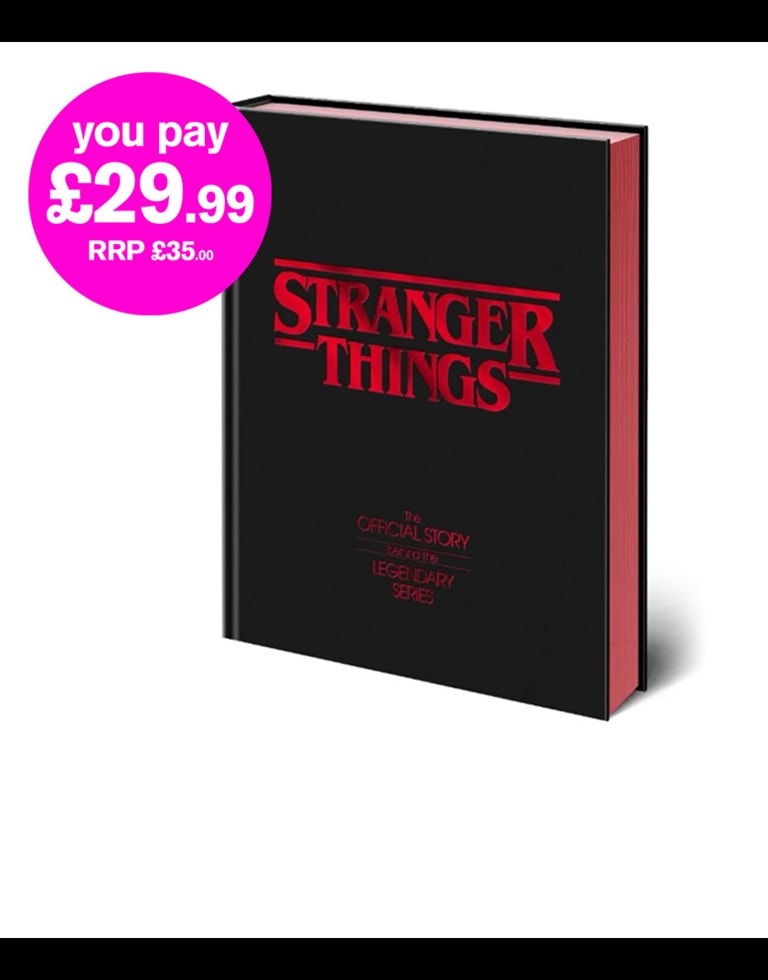 Stranger Things: The Official Story Behind the Legendary Series