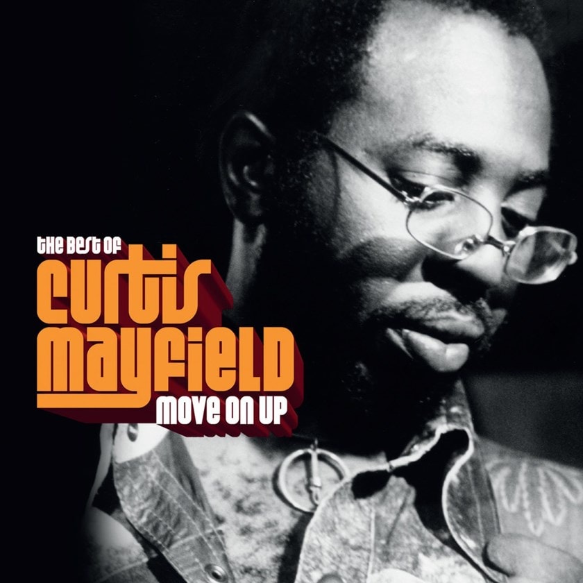 Move On Up: The Best Of Curtis Mayfield | CD Album | Free Shipping Over ...