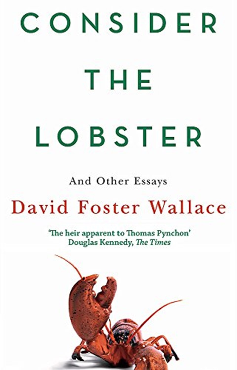 Consider The Lobster And Other Essays Books Free Shipping Over HMV Store