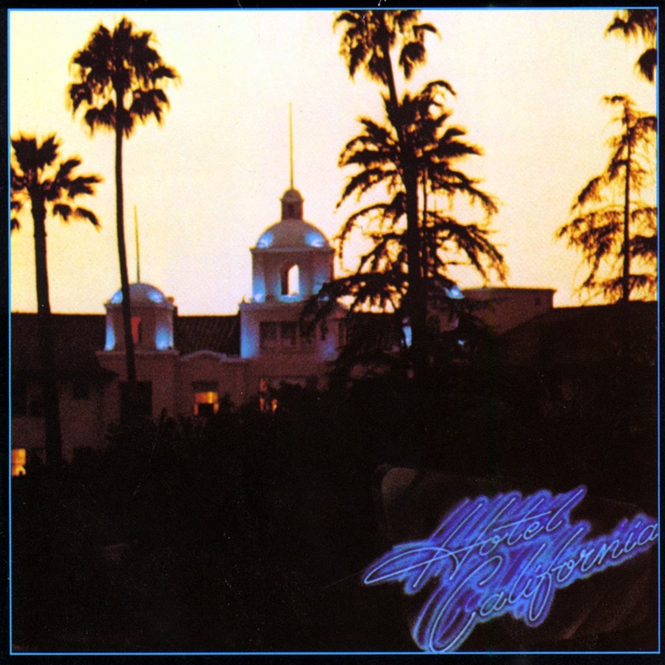 Hotel California (1976). Eagles Hotel California 1976 обложка. Eagles Hotel Калифорния. Калифорния 1976.