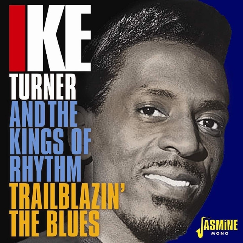 Айк тернер. Айк Тернер Risin with the Blues. Kings of Rhythm. Ike Turner the Kent years. Rocket ‘88 Ike Turner.