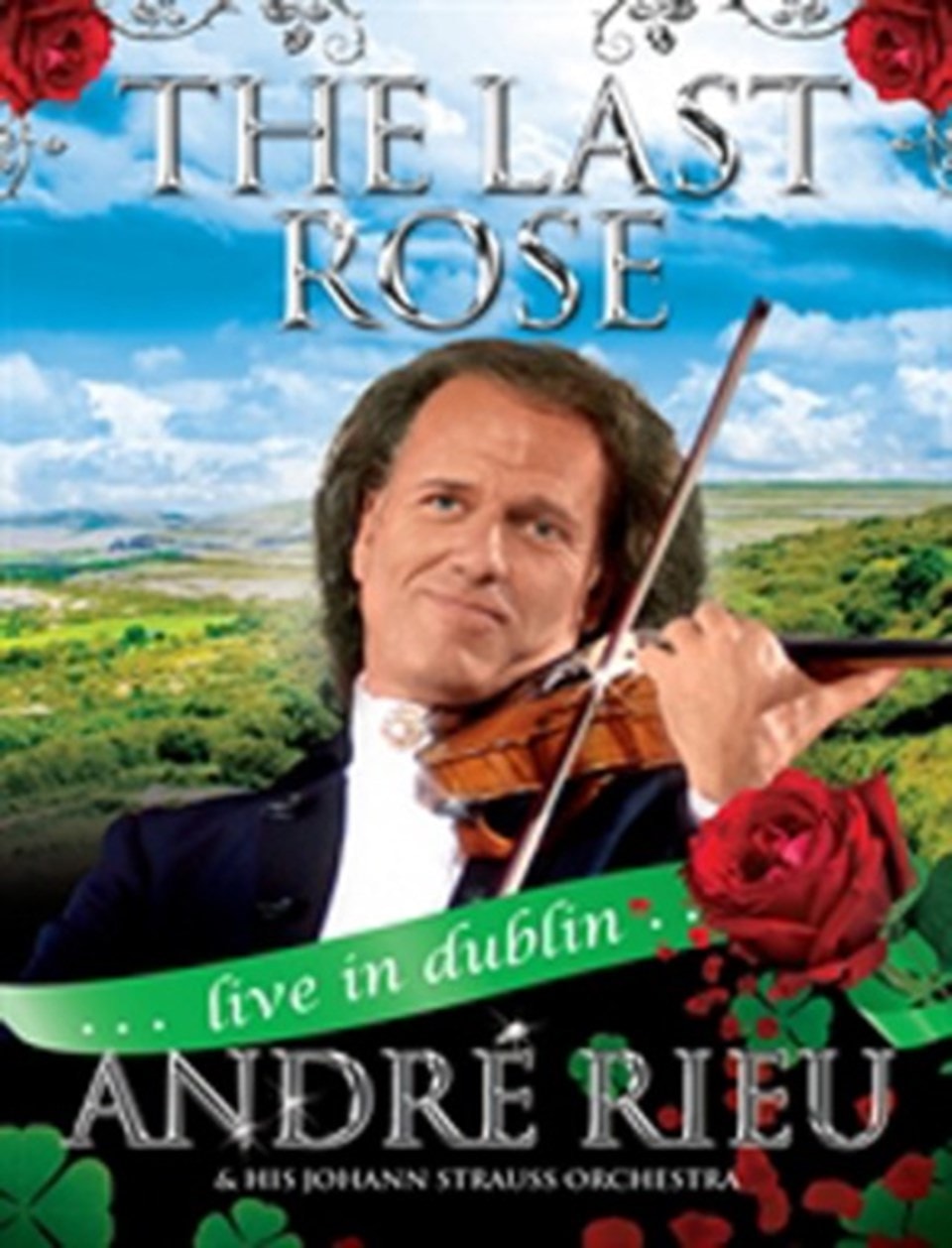 Andre Rieu: The Last Rose - Live in Dublin | DVD | Free shipping over £ ...
